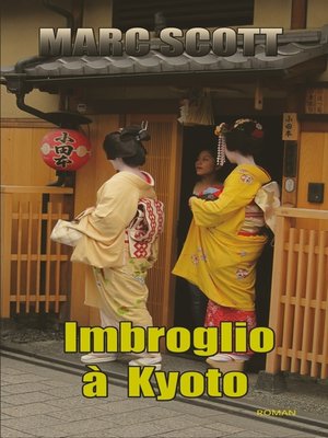 cover image of Imbroglio à Kyoto